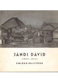 Bedő Rudolf - Jándi Dávid (1893-1944) emlékkiállítása