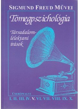 Sigmund Freud - Tömegpszichológia Sigmund Freud - Tömegpszichológia, Budapest 1995 antikvár könyv