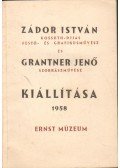 Murányi-Kovács Endre - Zádor István és Grantner Jenő kiállítása