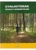 Orbán Róbert (szerk.) - Gyalogtúrák Nyugat-Dunántúlon