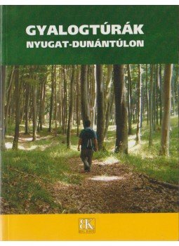 Orbán Róbert (szerk.) - Gyalogtúrák Nyugat-Dunántúlon Orbán Róbert (szerk.) - Gyalogtúrák Nyugat-Dunántúlon, Szombathely 2008 antikvár könyv