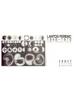 - Lantos Ferenc 1948-1970 (meghívó) - Lantos Ferenc 1948-1970 (meghívó), 2004 antikvár könyv