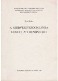 Jávor István - A szervezetszociológia gondolati rendszerei