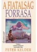 Peter Kelder - A fiatalság forrása