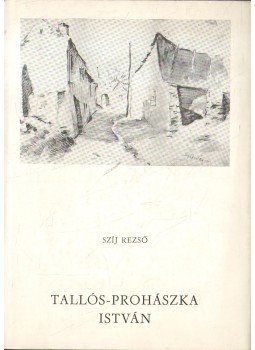 Szíj Rezső - Tallós-Prohászka István,  1979 antikvár könyv