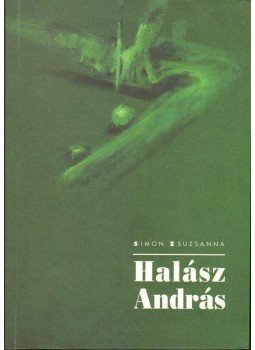 Simon Zsuzsanna - Halász András Simon Zsuzsanna - Halász András, 1997 antikvár könyv