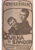 Herczeg Ferenc - Gyurka és Sándor