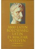Bánk József - 3800 latin bölcsesség