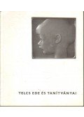 Csengeryné Nagy Zsuzsa - Telcs Ede és tanítványai