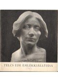 Csap Erzsébet - Telcs Ede emlékkiállítása