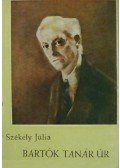 Székely Júlia - Bartók tanár úr