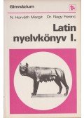 Nagy Ferenc,N. HORVÁTH MARGIT - Latin nyelvkönyv I-IV.
