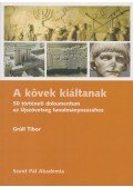 Grüll Tibor - A kövek kiáltanak