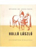 D. Fehér Zsuzsa - Holló László festőművész kiállítása