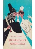 Kun Erzsébet - Mosolygó medicina
