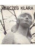 M. Heil Olga - Herczeg Klára szobrászművész kiállítása