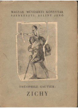 Gautier, Théophile - Zichy Gautier, Théophile - Zichy, 1927 antikvár könyv