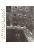 M. Heil Olga - Háy Károly László emlékkiállítása
