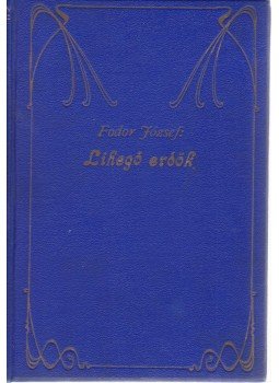 Fodor József - Lihegő erdők Fodor József - Lihegő erdők, Budapest 0 antikvár könyv