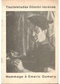 Pálosi Judit - Tiszteletadás Gömöri Imrének (1902-1969)