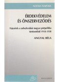 Angyal Béla - Érdekvédelem és önszerveződés