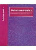 Dr. Gasztonyi Kálmán,Dr. Lásztity Radomir - Élelmiszer-kémia 1.