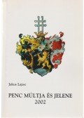 Jakus Lajos - Penc múltja és jelene 2002