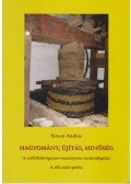 Simon András - Hagyomány, újítás, minőség