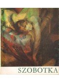 Bodnár Éva - Szobotka Imre (1890-1961) emlékkiállítása