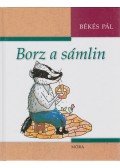 Békés Pál - Borz a sámlin