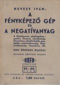 Hevesy Iván - A fényképezőgép és a negativanyag