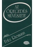 Fritz Riemann - Az öregedés művészete