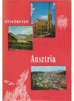 Szombathy Viktor, Pethő Tibor - Ausztria Szombathy Viktor, Pethő Tibor - Ausztria, Budapest 1975 antikvár könyv