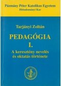 Tarjányi Zoltán - Pedagógia I.