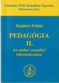 Tarjányi Zoltán - Pedagógia II.