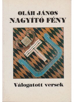 Oláh János - Nagyító fény Oláh János - Nagyító fény, Budapest 1991 antikvár könyv