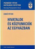Erdő Péter - Hivatalok és közfunkciók az egyházban