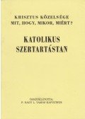 Nagy L. Tamás (szerk.) - Krisztus közelsége - Mit, hogy, mikor, miért?