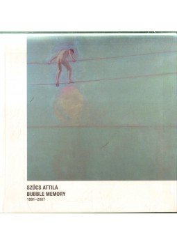 Páldi Lívia, Hornyik Sándor - Szűcs Attila: Bubble Memory 1991-2007 Páldi Lívia, Hornyik Sándor - Szűcs Attila: Bubble Memory 1991-2007, 2007 antikvár könyv