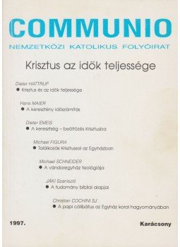 Több szerző - Communio 1997 Karácsony Több szerző - Communio 1997 Karácsony, Budapest 1997 antikvár könyv
