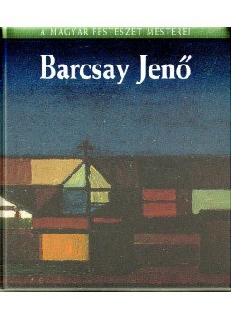 Rózsa György - Barcsay Jenő Rózsa György - Barcsay Jenő, Budapest 2010 antikvár könyv