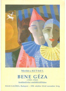 Szeifert Judit - Bene Géza (1900-1960) festőművész emlékkiállítása, Budapest 1998 antikvár könyv