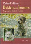 Csányi Vilmos - Bukfenc és Jeromos