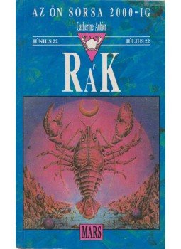 Aubier, Catherine - Rák Aubier, Catherine - Rák, Budapest 1992 antikvár könyv