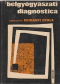 Petrányi Gyula - Belgyógyászati diagnostica