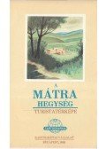  - A Mátra hegység turistatérképe