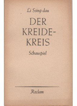 Ssing-dau, Li - Der Kreidekreis Ssing-dau, Li - Der Kreidekreis, Leipzig 1958 antikvár könyv