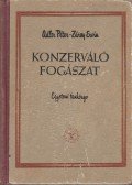 Adler Péter,Záray Ervin - Konzerváló fogászat