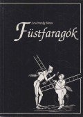 Szulovszky János - Füstfaragók