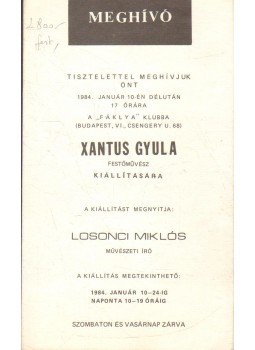 - Xantus Gyula festőművész kiállítása (meghívó) - Xantus Gyula festőművész kiállítása (meghívó), 1984 antikvár könyv